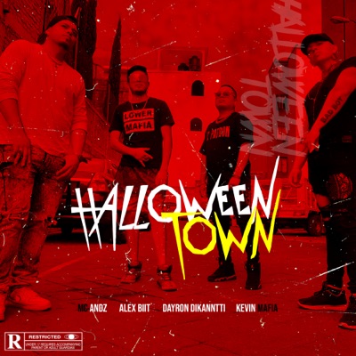 Halloween Town (feat. Dayron Dikanntti, MC Andz & Kevin Mafia) - Single
