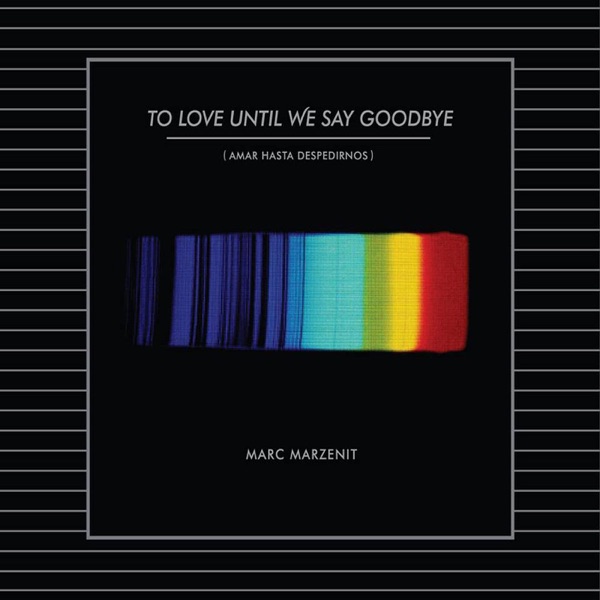 To Love until We Say Goodbye