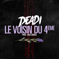 Le Voisin Du 4Ème - Single - Deadi