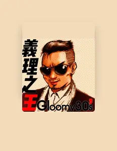 Listen to Gloomy 30's, watch music videos, read bio, see tour dates & more!