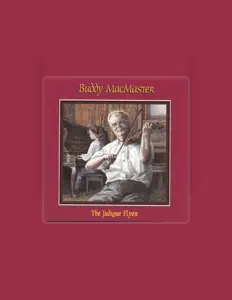 Buddy MacMasterを聴いたり、ミュージックビデオを鑑賞したり、経歴やツアー日程などを確認したりしましょう！