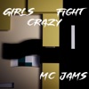 Girls Fight Crazy - Single