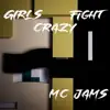 Girls Fight Crazy