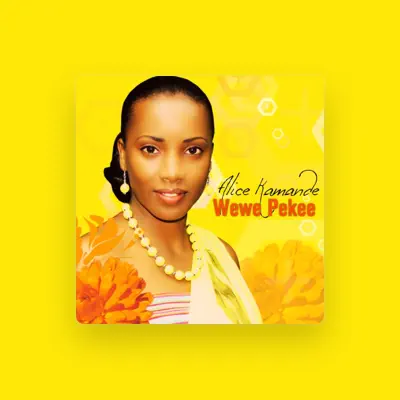 Listen to Alice Kamande, watch music videos, read bio, see tour dates & more!
