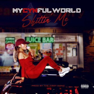 Shittin' ME - Single