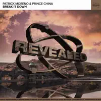 Break It Down — Patrick Moreno & Prince China