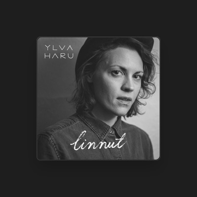 Listen to Ylva Haru, watch music videos, read bio, see tour dates & more!