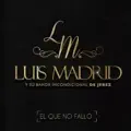Luis Madrid y Su Banda Incondicional Mientras Me Voy