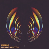Hands on You - Single - Mizzle