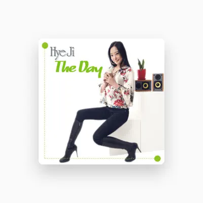 Listen to Hye Ji, watch music videos, read bio, see tour dates & more!