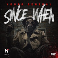 Since When - Single - Young General
