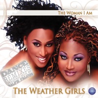 The Woman I Am - Dance Remixes - The Weather Girls