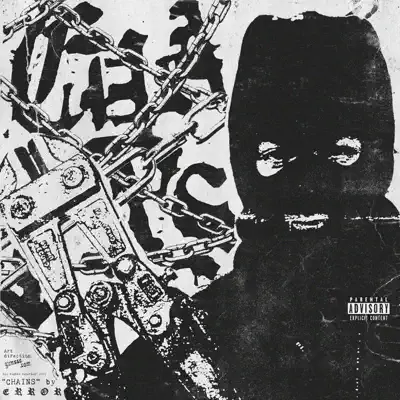 Listen to Chains - Single by E R R O R & ISVVC