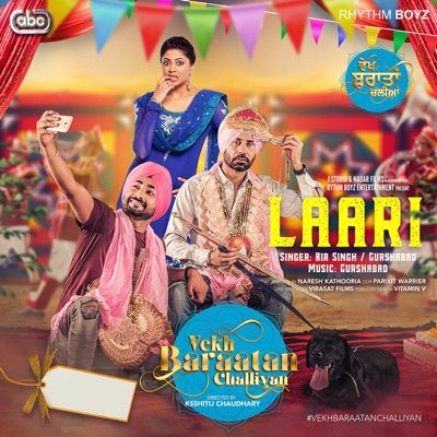 Laari (From "Vekh Baraatan Challiyan" Soundtrack) - Single