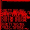 Dirty Work (Remix) [feat.Anarchy] - AKLO lyrics