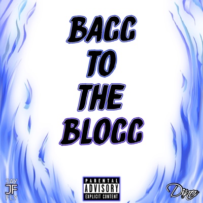 Bacc To the Blocc - Single