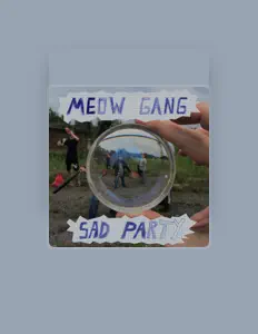 Escucha a MEOW GANG, mira vídeos musicales, lee la biografía, consulta fechas de giras y mucho más.
