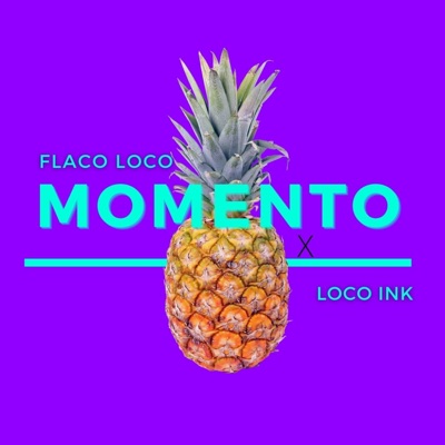Momento (feat. Loco Ink) - Single