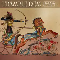 TRAMPLE DEM — KABAKA PYRAMID