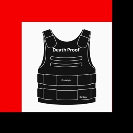 Death Proof (Freestyle) De Boss