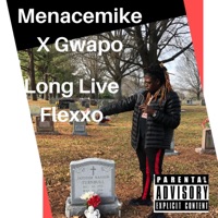 Long Live Flexxo - Single - Menacemike