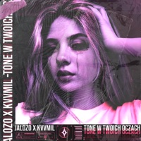 Tonę w twoich oczach (feat. JaLozo) - Single - Kvvmil