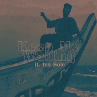 Keep Me Waiting - Single - Ethan Tomas & Ivy Sole