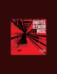 Listen to Throttle Elevator Music, watch music videos, read bio, see tour dates & more!