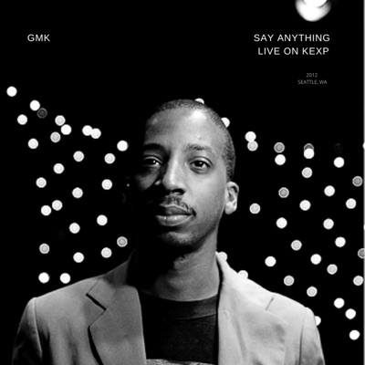 SAY ANYTHING EP LIVE ON KEXP - EP