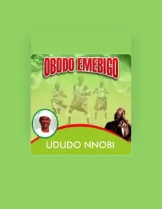 Listen to Ududo Nnobi, watch music videos, read bio, see tour dates & more!