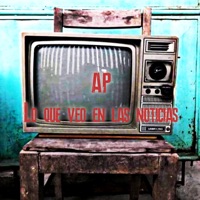 Lo Que Veo en las Noticias - Single - AP