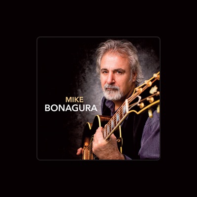 Listen to Mike Bonagura, watch music videos, read bio, see tour dates & more!