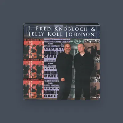Listen to J. Fred Knobloch, watch music videos, read bio, see tour dates & more!