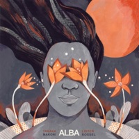 Alba - EP - Lister Rossel & Tanaka Makoni