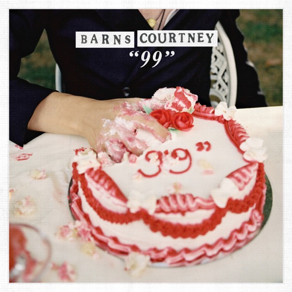 “99” - Single - Barns Courtney