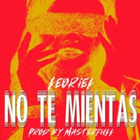 No Te Mientas - Single - Leoriel