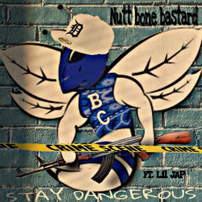 Stay Dangerous - Single