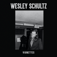 Wesley Schultz - Vignettes artwork