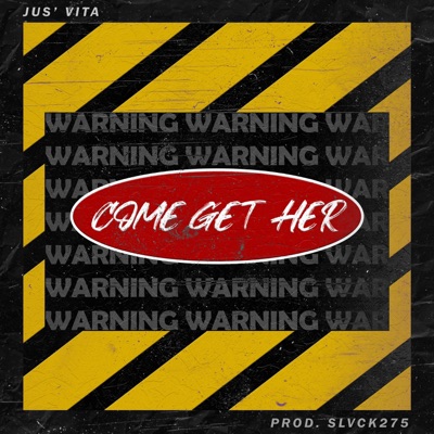 Come Get Her - Single