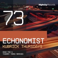 Echonomist - Kubrick Thursdays (Dave Pad Remix)