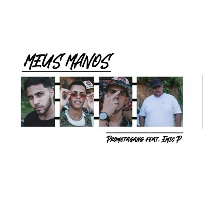 Meus Manos (feat. Emic P) - Single