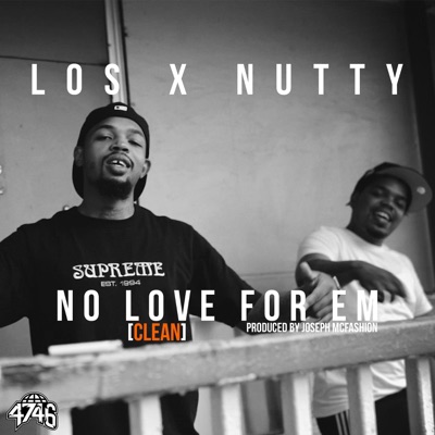 No Love for Em (feat. WB Nutty & Los) - Single