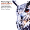 Michael Wollny Another Kind of Blue (with Lars Danielsson, Michael Wollny, Johan Norberg & Rasmus Kihlberg) Eternal Beauty (with Michael Wollny, Lars Danielsson, Rasmus Khilberg & Johan Norberg)
