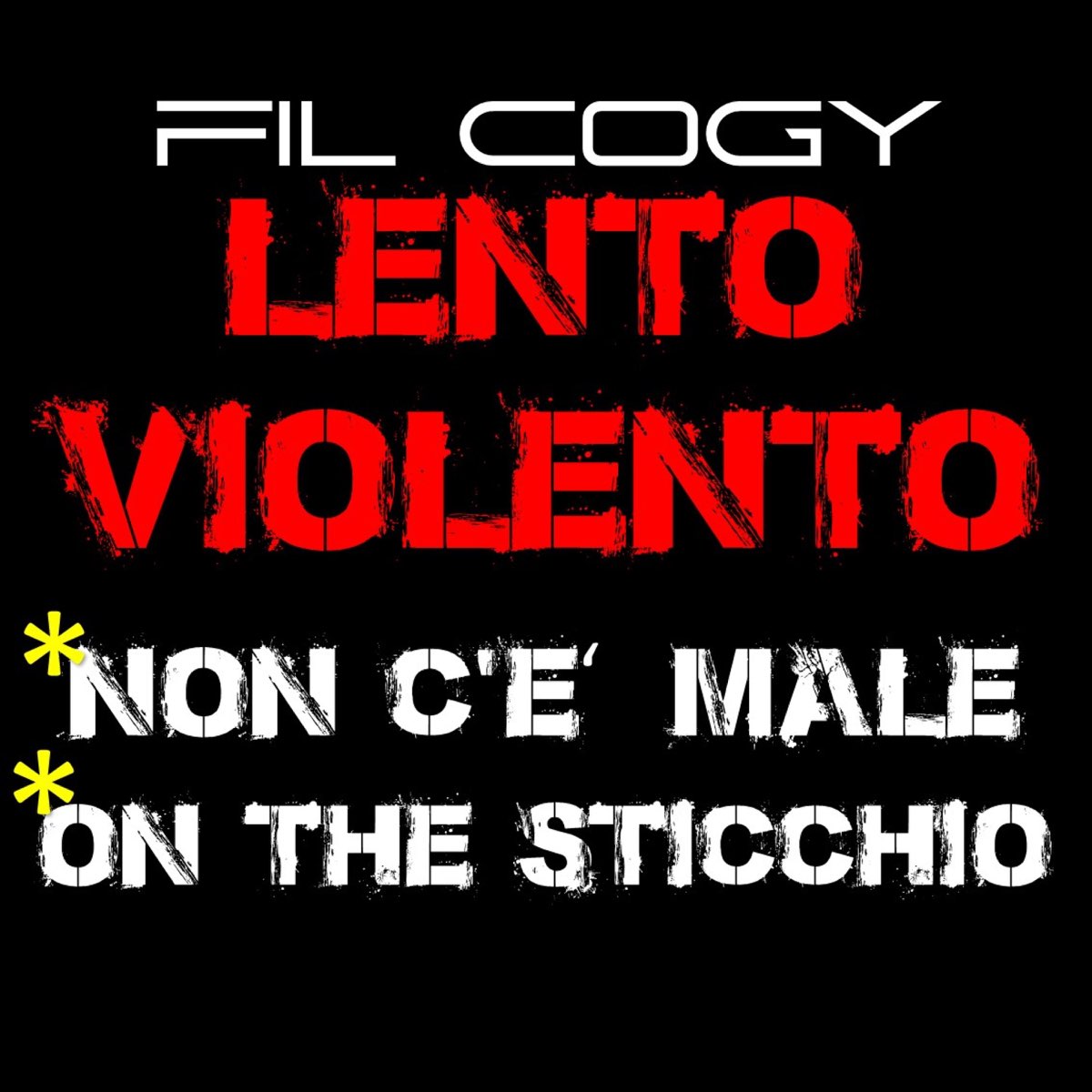 Lento Violento - Single - Album by Fil Cogy - Apple Music