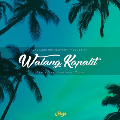 Walang Kapalit (feat. Jhaypee & Zo zo) - Single