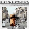 Puro y Auténtico (feat. Dani Alonso, Darío del Moral & Pepe de la Matrona) - Single