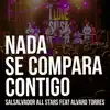 Nada Se Compara Contigo