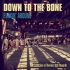 Down to the Bone - Right On Baby Yeah (Aim Mix)