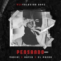 Pensando (Remix) - Single - Yarini, Navir, El Pocho & Recvoluxion Boyz