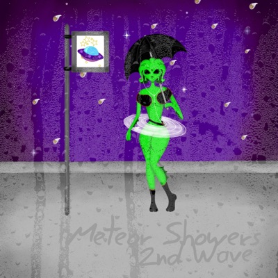 Meteor Showers: 2nd Wave - EP